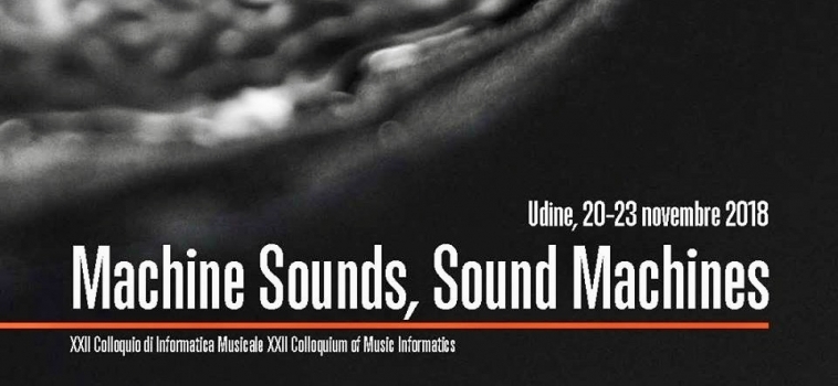 MACHINE SOUNDS, SOUND MACHINES – CIM 2018