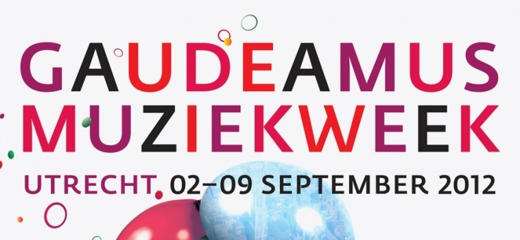 Gaudeamus Music Week 2012